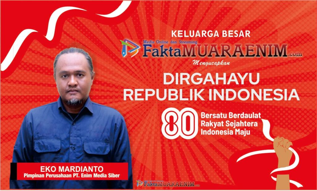 Ucapan HUT 80 RI Fakta Muara Enim