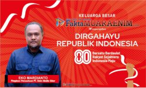 Ucapan HUT 80 RI Fakta Muara Enim